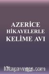 Azerice Hikayelerle Kelime Avı