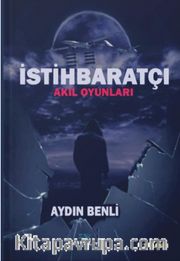 İstihbaratçı <br /> Akıl Oyunları
