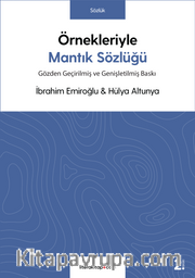 Örnekleriyle Mantık Sözlüğü