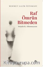 Raf Ömrün Bitmeden