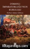 Osmanlı İmparatorluğu’nun Kuruluşu