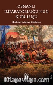 Osmanlı İmparatorluğu’nun Kuruluşu