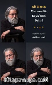 Matematik Köyü’nün Delisi Ali Nesin