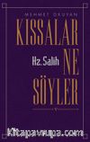 Kıssalar Ne Söyler Hz Salih