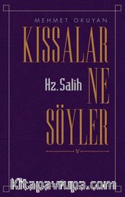 Kıssalar Ne Söyler Hz Salih