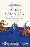 Tarih-i Cihan-Ara & Karahanlılardan Timurluların Sonuna Kadar