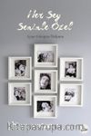 Her Şey Seninle Özel