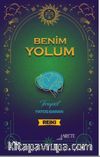 Benim Yolum 
