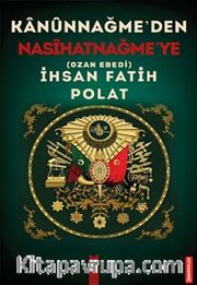Kanûnnağme’den Nasîhatnağme’ye