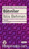 Batıniler & İblis Behmen 