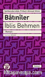 Batıniler <br /> İblis Behmen 