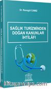 Sağlık Turizminden Doğan Kanunlar İhtilafı