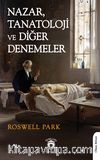 Nazar,Tanatoloji ve Diğer Denemeler
