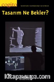 Cogito 83 Üç Aylık Düşünce Dergisi Bahar 2016 Tasarım Ne Bekler?