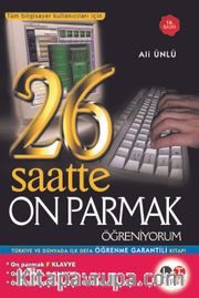 26 Saatte On Parmak Öğreniyorum (Ciltli)