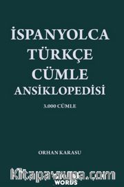 İspanyolca-Türkçe Cümle Ansiklopedisi <br /> 3.000 Cümle
