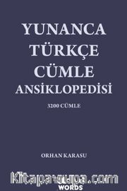 Yunanca-Türkçe Cümle Ansiklopedisi <br /> 3200 Cümle