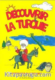 Decouvrir La Turquie