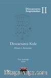 Diocaesarea Kule Mimari ve Buluntular & Diocaesarea Araştırmaları II