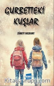 Gurbetteki Kuşlar 