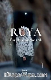 Rüya <br /> Bir Hüzün Masalı