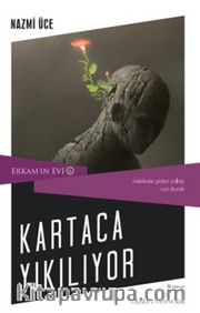 Kartaca Yıkılıyor / Erkam'ın Evi 6