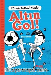 Altın Gol ! / Süper Futbol Okulu
