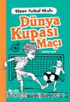 Dünya Kupası Maçı / Süper Futbol Oklulu 