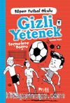 Gizli Yetenek / Süper Futbol Oklulu 