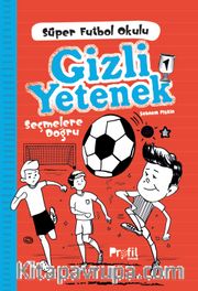 Gizli Yetenek / Süper Futbol Oklulu 