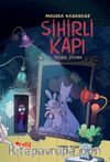 Sihirli Kapı / Macera Kasabası 