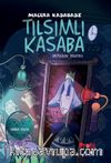 Tılsımlı Kasaba / Macera Kasabası 