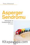 Asperger Sendromu & Ebeveynler ve Profesyoneller İçin El Kitabı