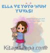 Ella ve Yoyo’nun Yuvası