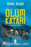 Ölüm Katarı & Bir Kırım Sürgünü Romanı