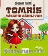 Tomris Misafir Ağırlıyor
