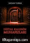 Dijital Kalenin Muhafızları