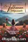 Bir Tutkunun Gölgesinde
