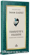 Tehafütü’l Felasife Filozofların Tutarsızlığı