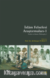İslam Felsefesi Araştırmaları 1