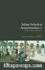 İslam Felsefesi Araştırmaları 1