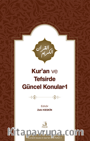 Kur’an ve Tefsirde Güncel Konular 1 (Sorunlar-Problemler-Çözüm Önerileri)