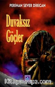 Duvaksız Göçler