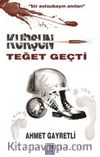 Kurşun Teğet Geçti