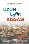 Uzun Lafın Kıssası