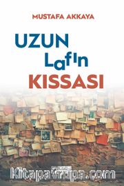 Uzun Lafın Kıssası