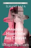 Anadolu Hisarı'nda Beş Cinayet