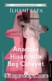 Anadolu Hisarı'nda Beş Cinayet