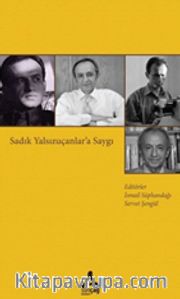 Sadık Yalsızuçanlar’a Saygı