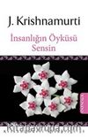 İnsanlığın Öyküsü Sensin